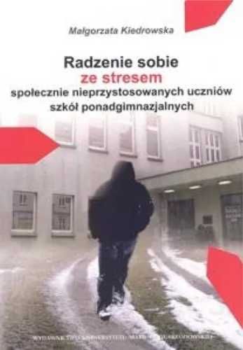 Radzenie sobie ze stresem społecznie... - Małgorzata Kiedrowska