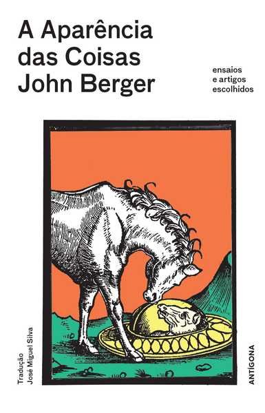 John Berger –  «DE A PARA X - Cartas de Amor» + 6 títulos