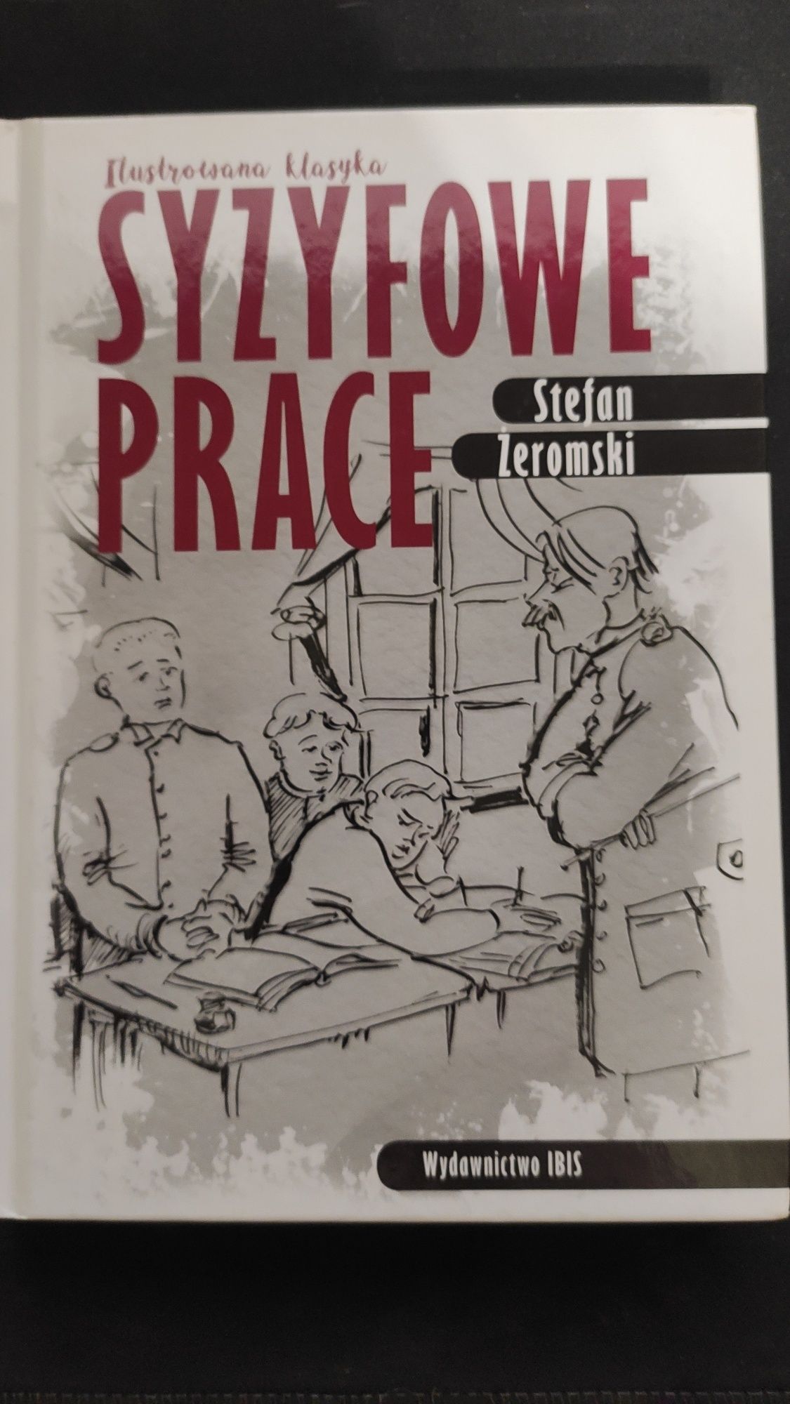 Stefan Żeromski "Syzyfowe Prace"