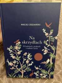 Maciej Zdziarski Na skrzydłach nowa