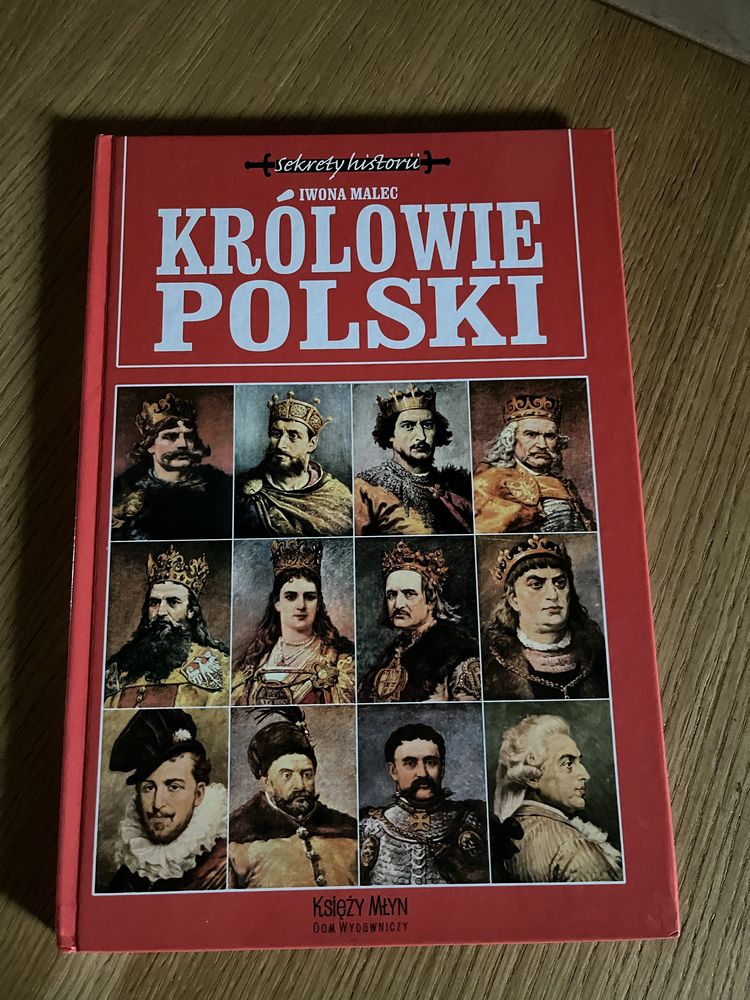 Królowie Polski / Iwona Malec