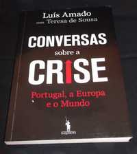 Livro Conversas Sobre a Crise Teresa de Sousa e Luís Amado