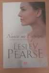 Nunca me Esqueças - Lesley Pearse