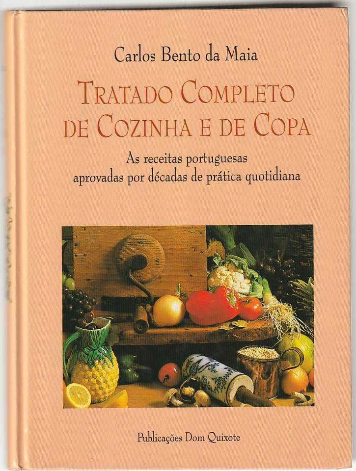 Tratado completo de cozinha e de copa-Carlos Bento da Maia-Dom Quixote