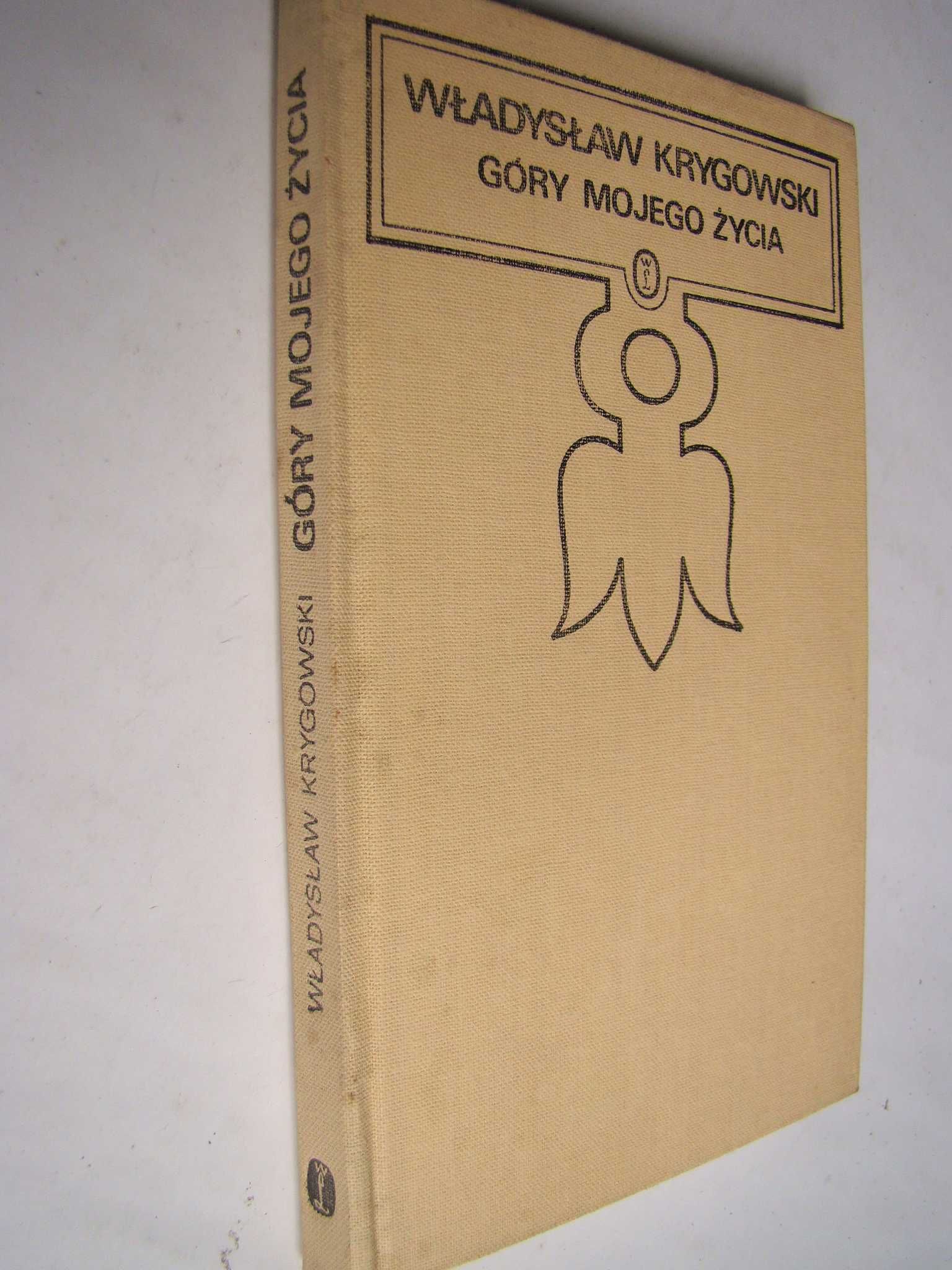 Góry mojego życia. Władysław Krygowski