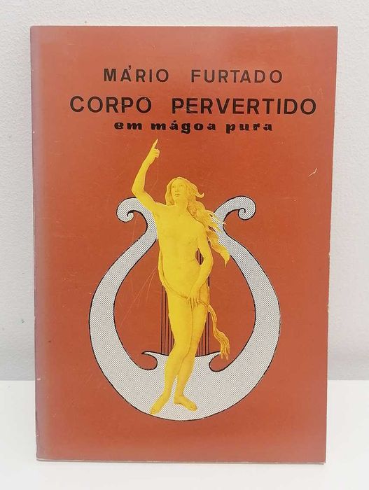 Corpo Pervertido em Mágoa Pura, de Mário Furtado