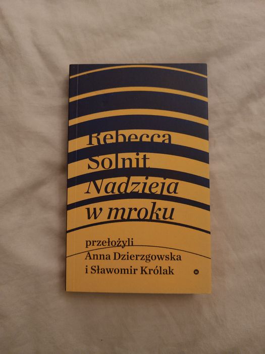 Nadzieja w mroku Rebecca Solnit