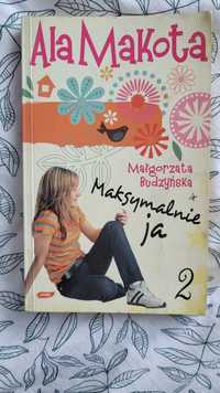 Ala Makota - Maksymalnie ja 2 - Małgorzata Budzyńska