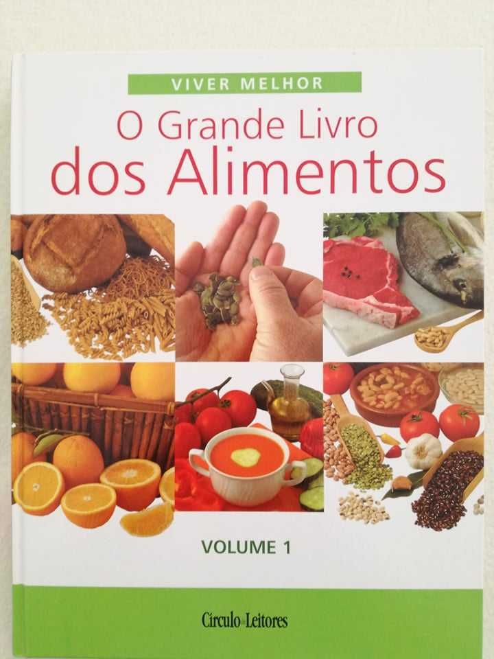 O Grande Livro dos Alimentos - VIVER MELHOR 1º VOL saúde alimentação