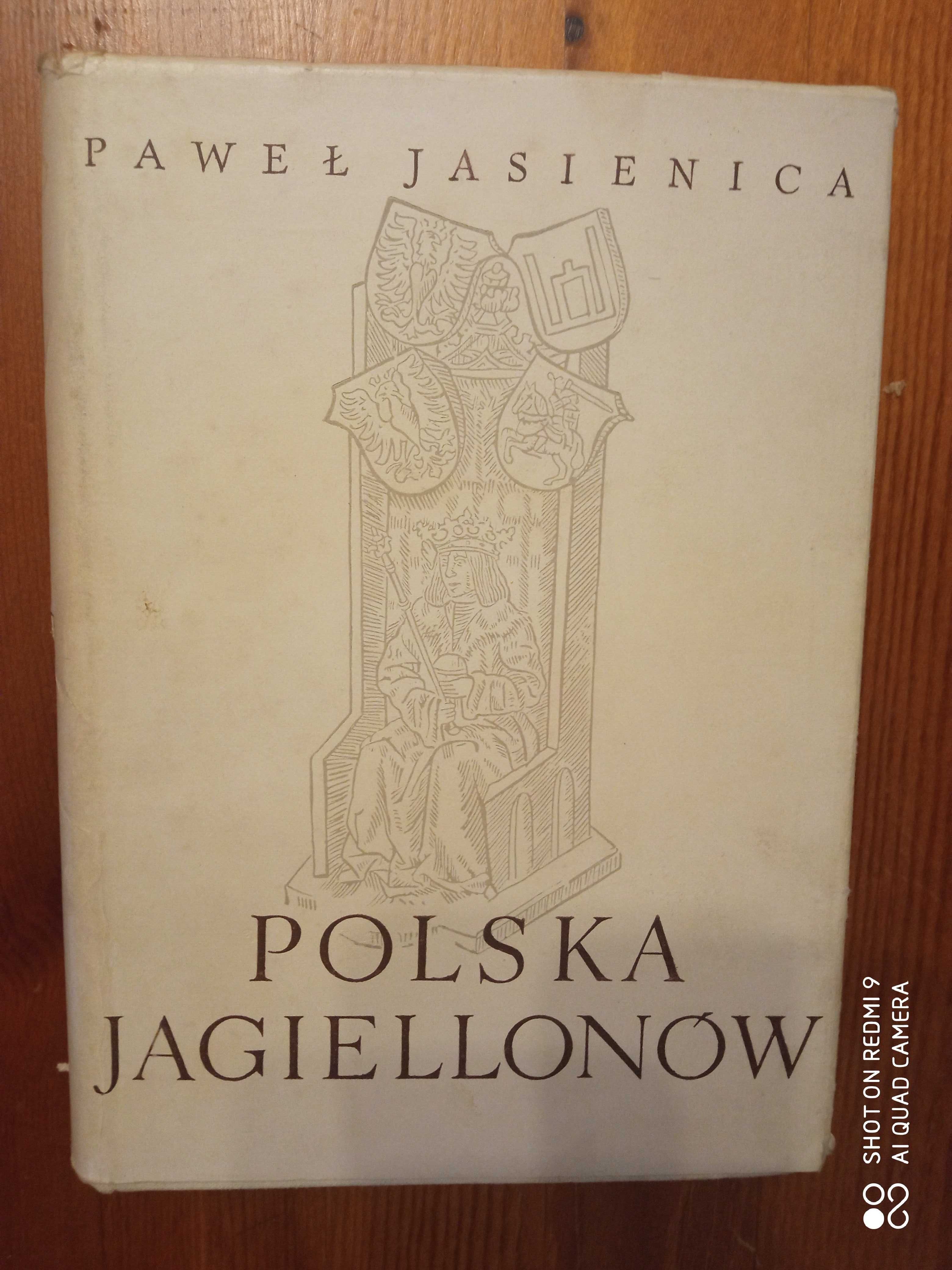 Polska Jagiellonów - Paweł Jasienica