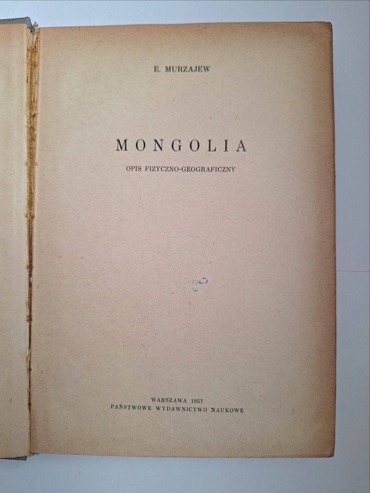 Mongolia - E. Murzajew, opis fizyczno - geograficzny