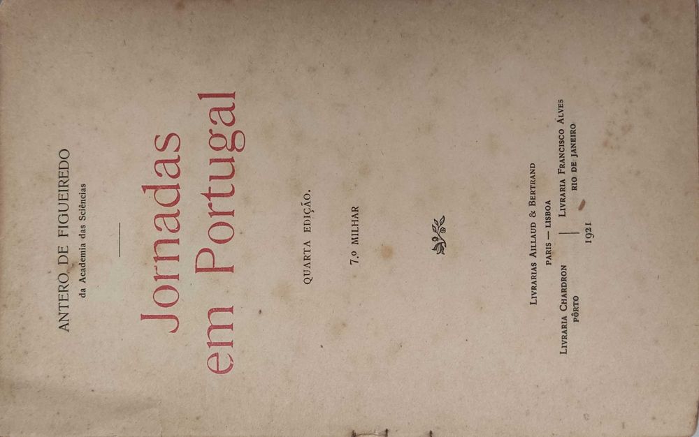 Livro- Ref CxC - Antero De Figueiredo - Jornadas em Portugal