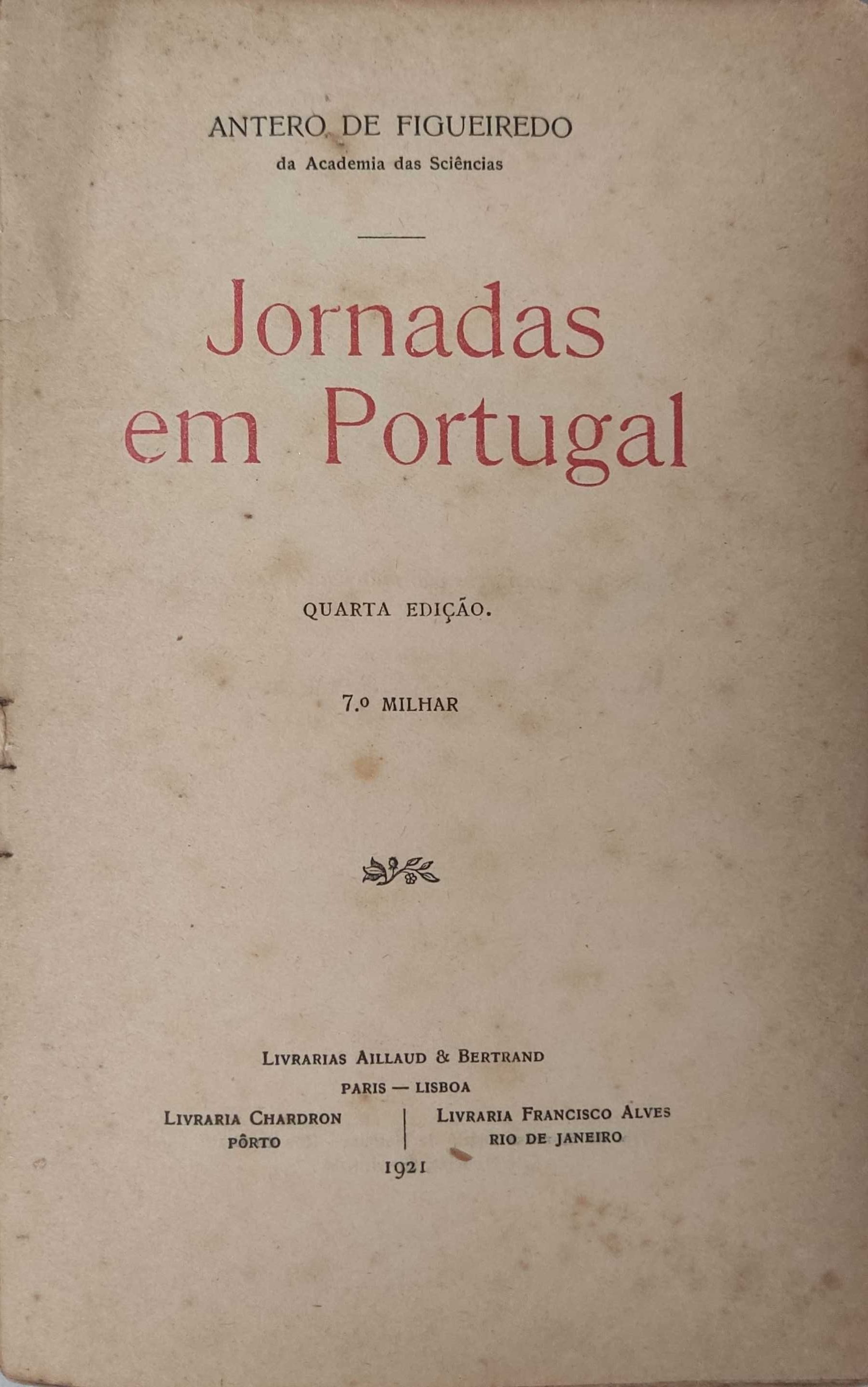 Livro- Ref CxC - Antero De Figueiredo - Jornadas em Portugal