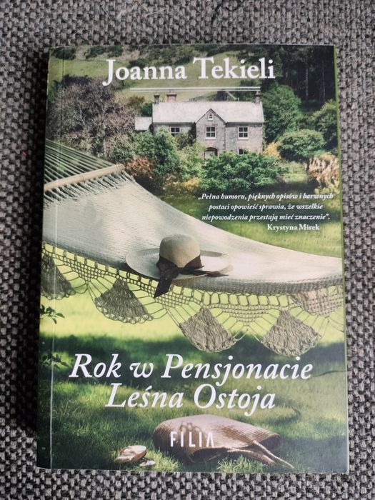 Rok w pensjonacie Leśna Ostoja-Joanna Tekieli