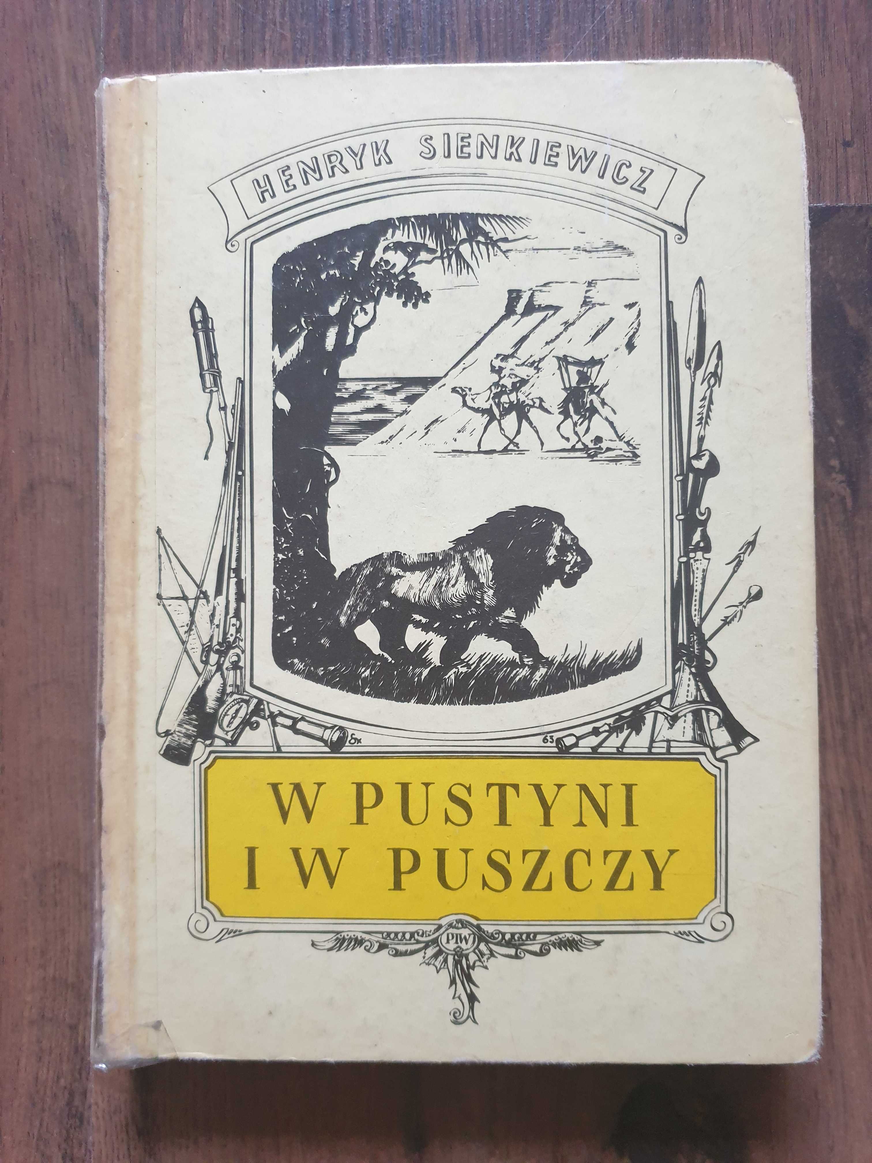 Książka: W pustyni i w puszczy - Henryk Sienkiewicz