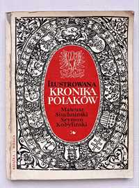 Ilustrowana kronika Polaków - M. Siuchniński, S. Kobyliński.