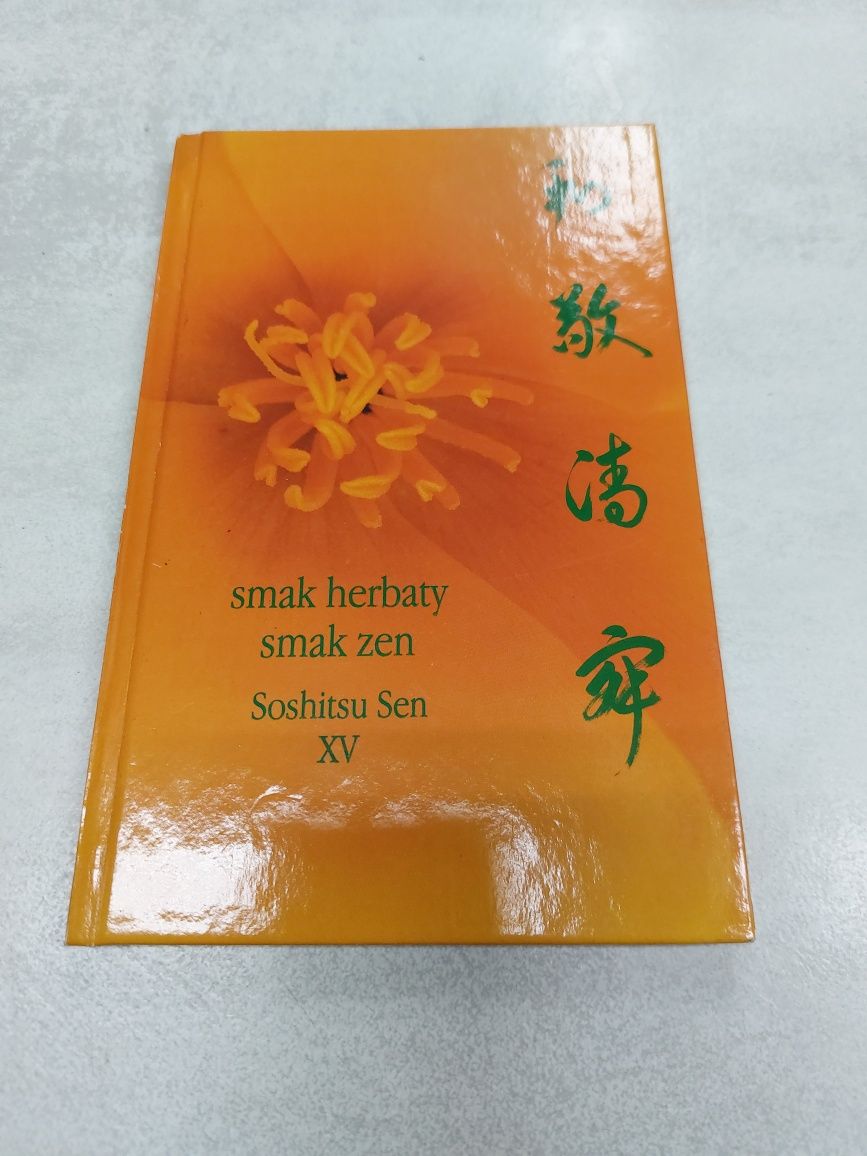 Smak herbaty smak Zen. Soshitu Sen XV