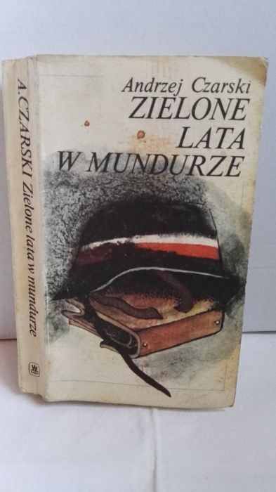 Zielone lata w mundurze Andrzej Czarski