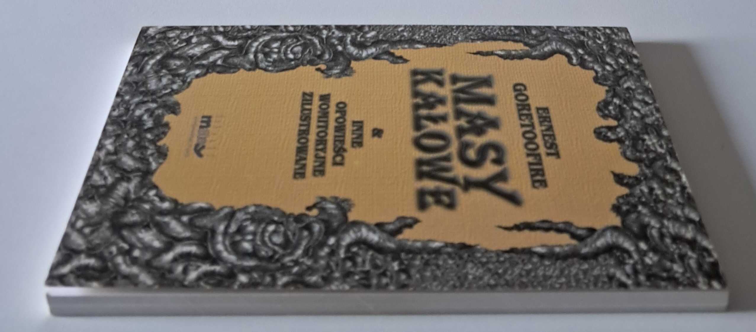 Masy kałowe Ernest Goretoofire