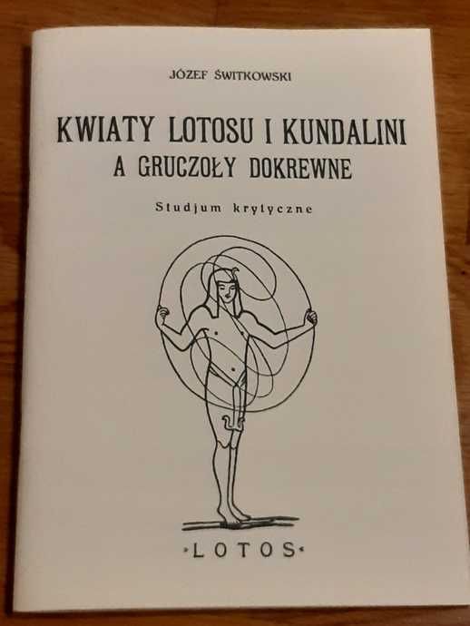 Okultyzm i magia w świetle parapsychologii + Kwiaty lotosu -Świtkowski