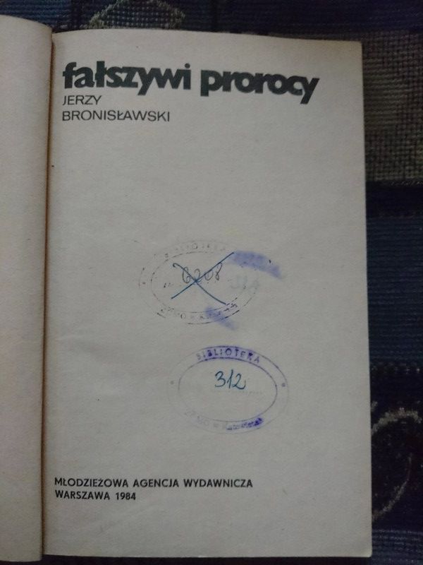 Książka Fałszywi prorocy Jerzy Bronisławski