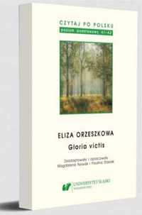 Czytaj po polsku T.13 Eliza Orzeszkowa: Gloria... - red. Magdalena No