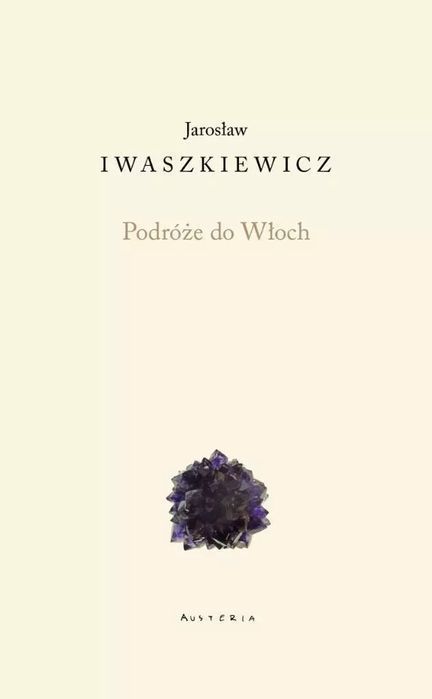 Podróże do Włoch. Austeria