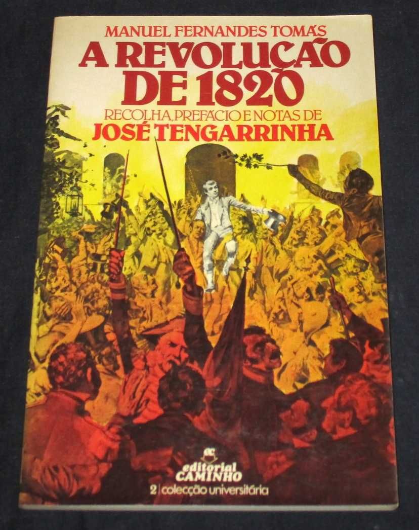 Livro A revolução de 1820 Manuel Fernandes Tomás 2ª edição