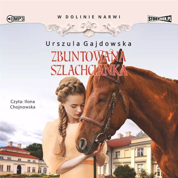 W Dolinie Narwi. Tom 5. Zbuntowana Szlachcianka. Audiobook
