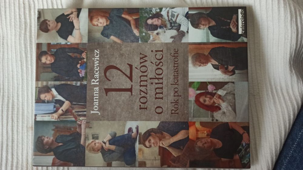 12 rozmów o miłości rok po katastrofie Joanna Racewicz