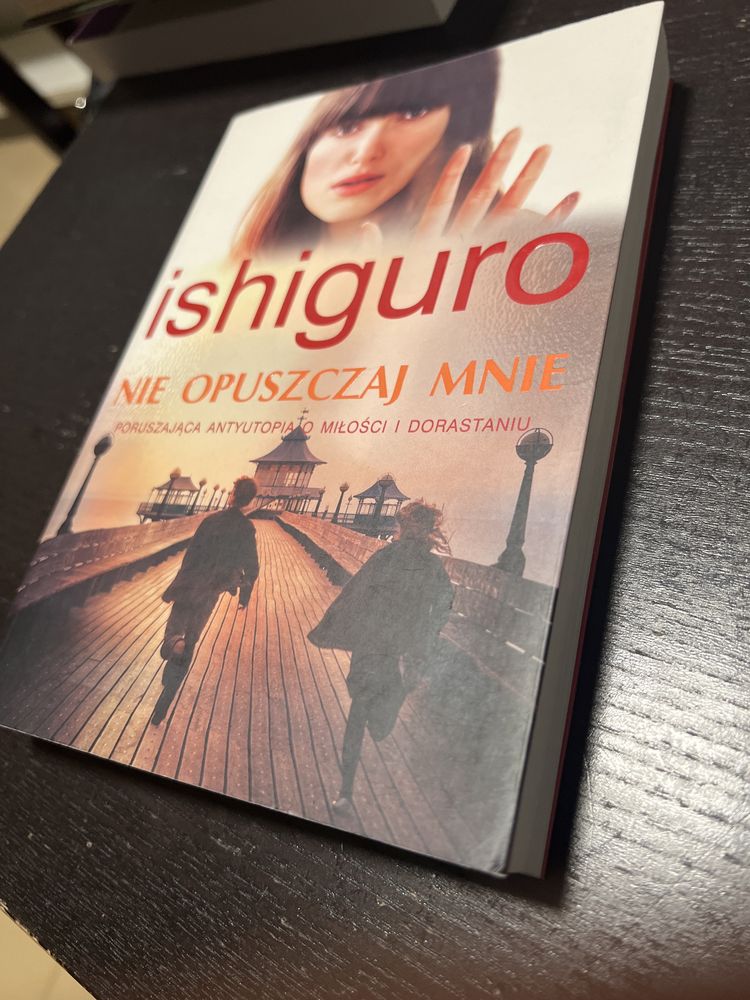 Nie opuszczaj mnie Autor:Ishiguro Kazuo