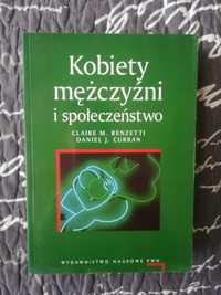 Kobiety, mężczyźni i społeczeństwo Renzetti  Curran