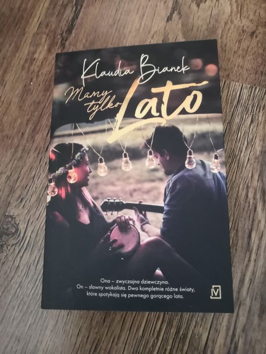 Mamy tylko lato Klaudia Bianek