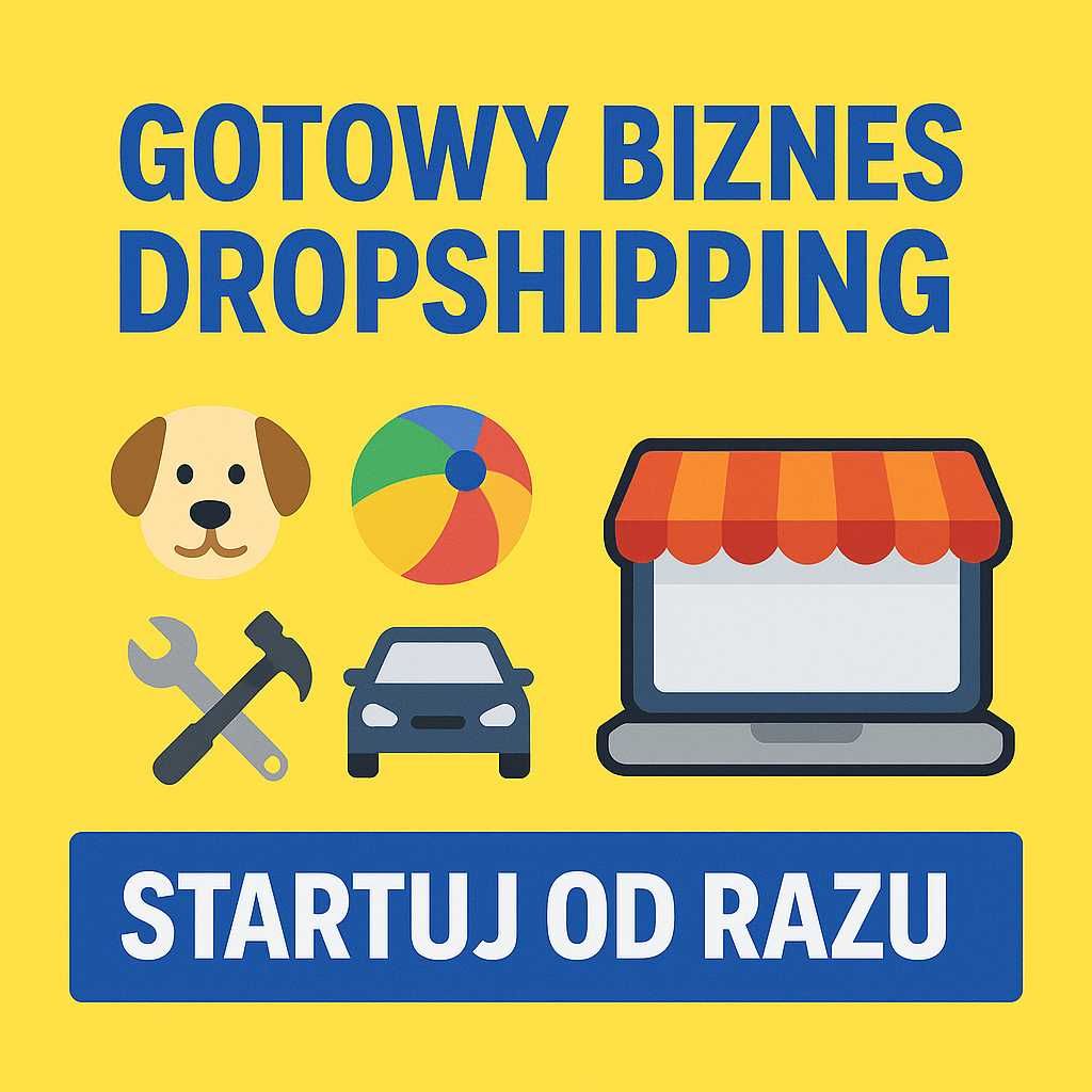Gotowy Sklep Internetowy Dropshipping | TikTok, IG, Fanpage, RATY