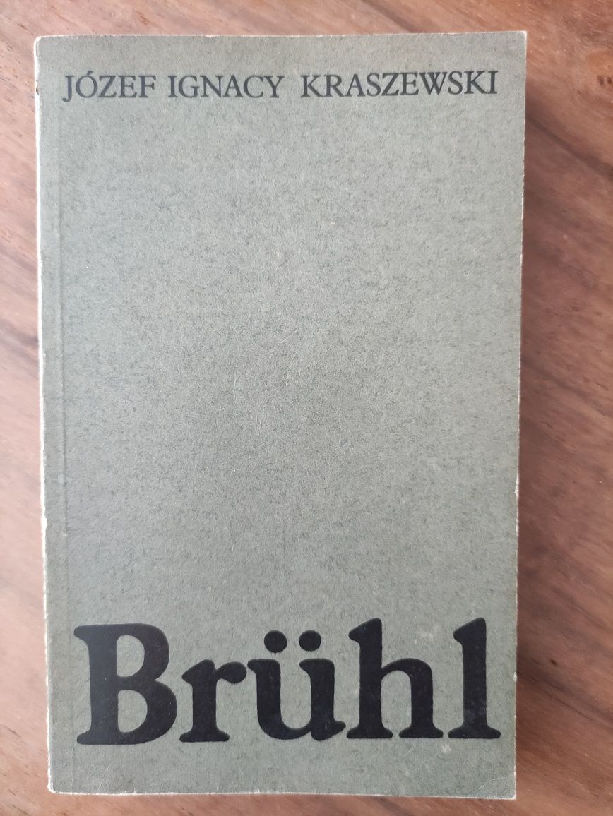 Brühl, Kraszewski Ignacy