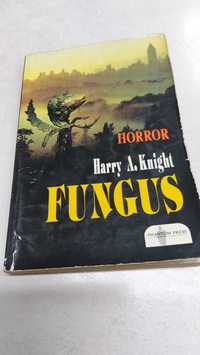 Fungus. Harry  Adam Knight