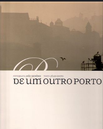 De um outro Porto