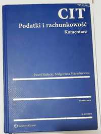 Cit podatki i rachunkowość komentarz Małecki Mazurkiewicz wydanie 8