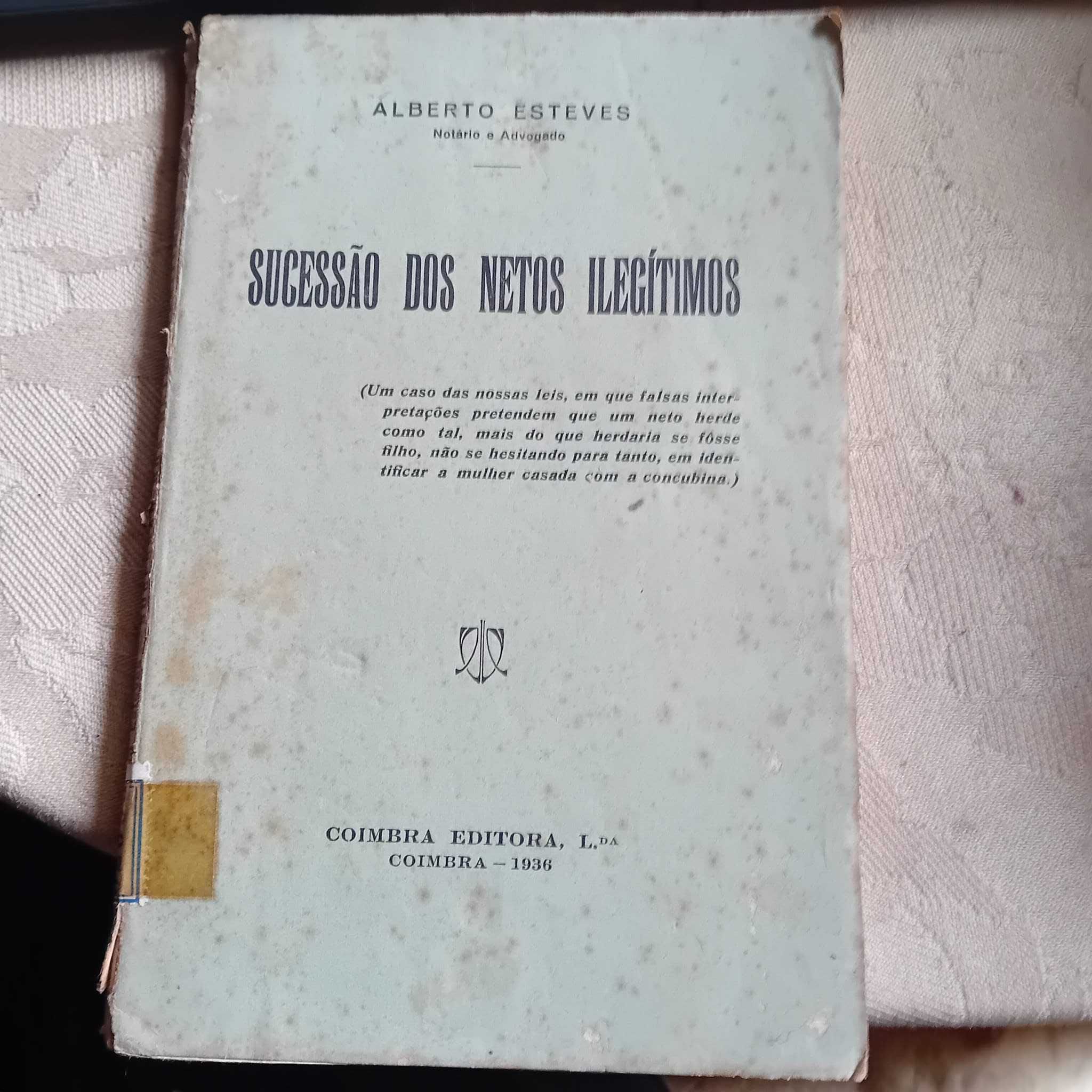 Alberto Esteves, Sucessão dos Netos Ilegítimos