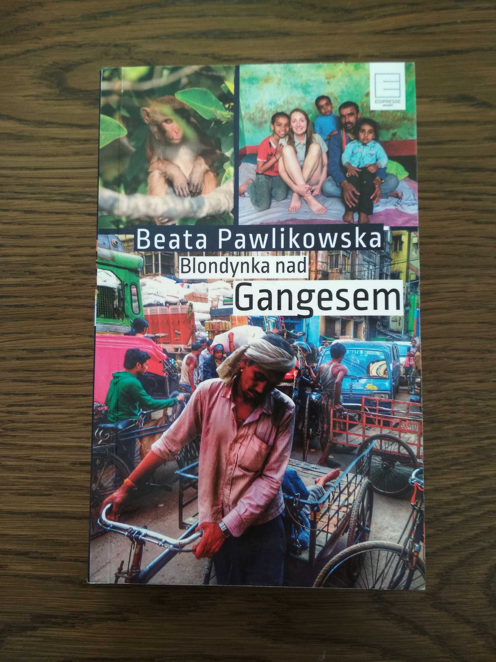Blondynka nad Gangesem - Beata Pawlikowska