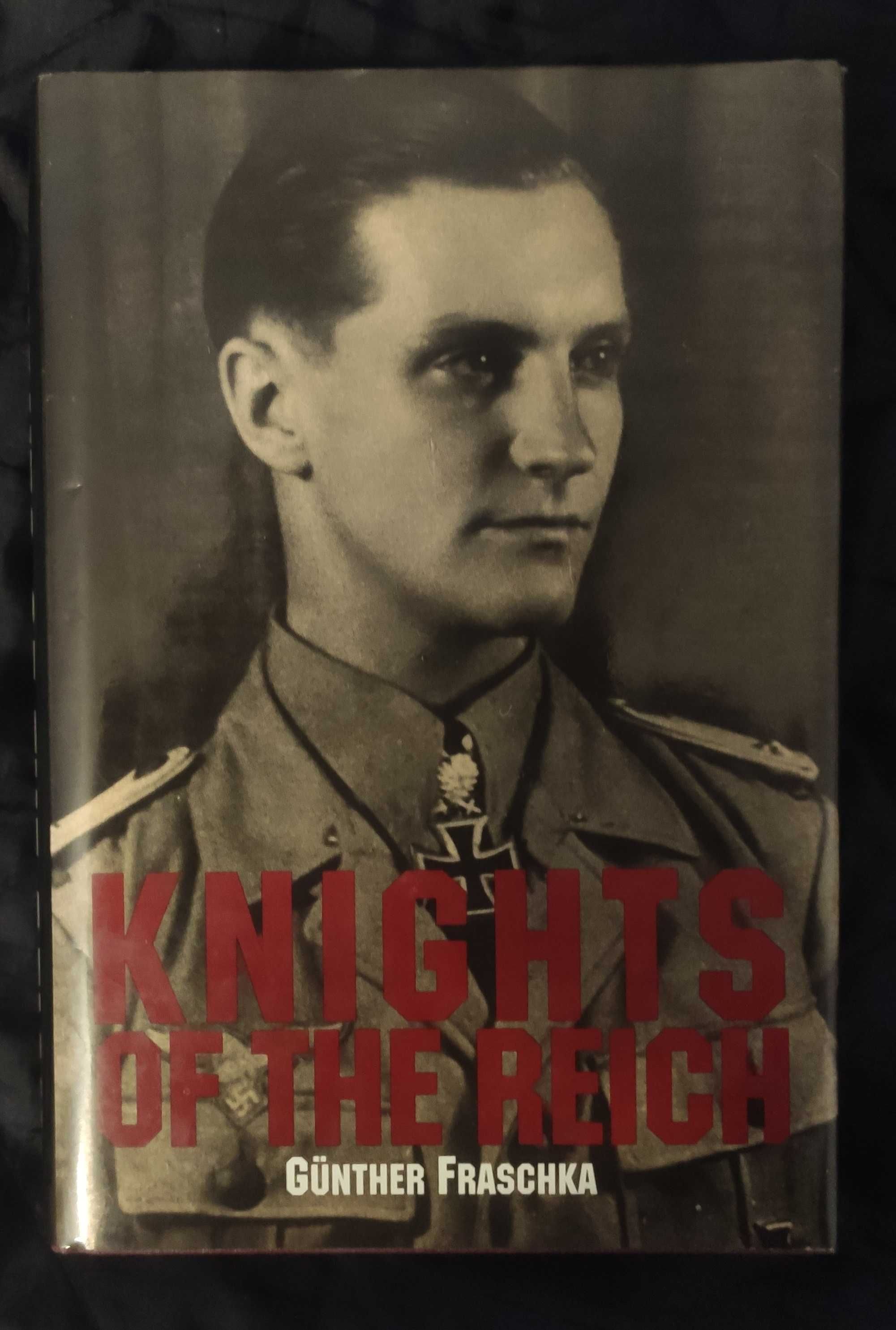 Knights of the Reich - G. Fraschka