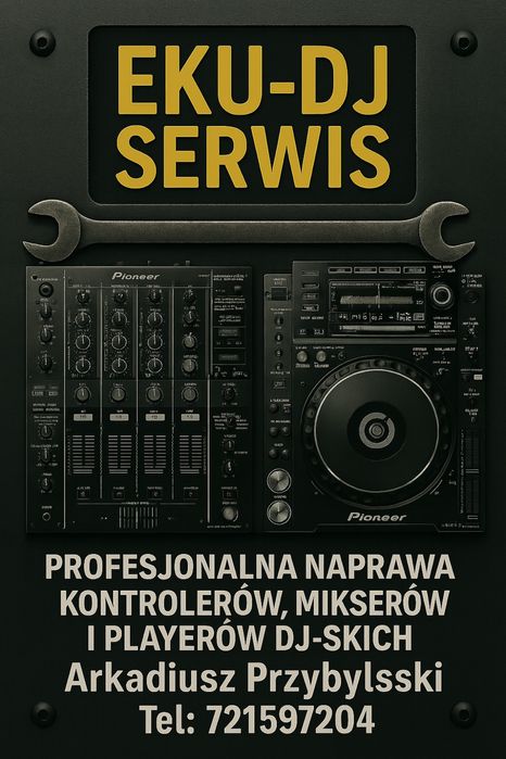 Serwis Sprzętu DJ-skiego, Pioneer Denon Reloop Numark DJM CDJ XDJ DDJ