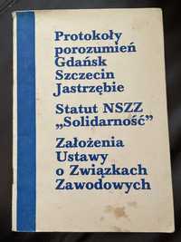 Protokoły porozumień Gdańsk Szczecin Jastrzębie- Statut