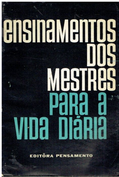 1932 Ensinamentos dos Mestres para a Vida Diária por Dirceu Pinheiro