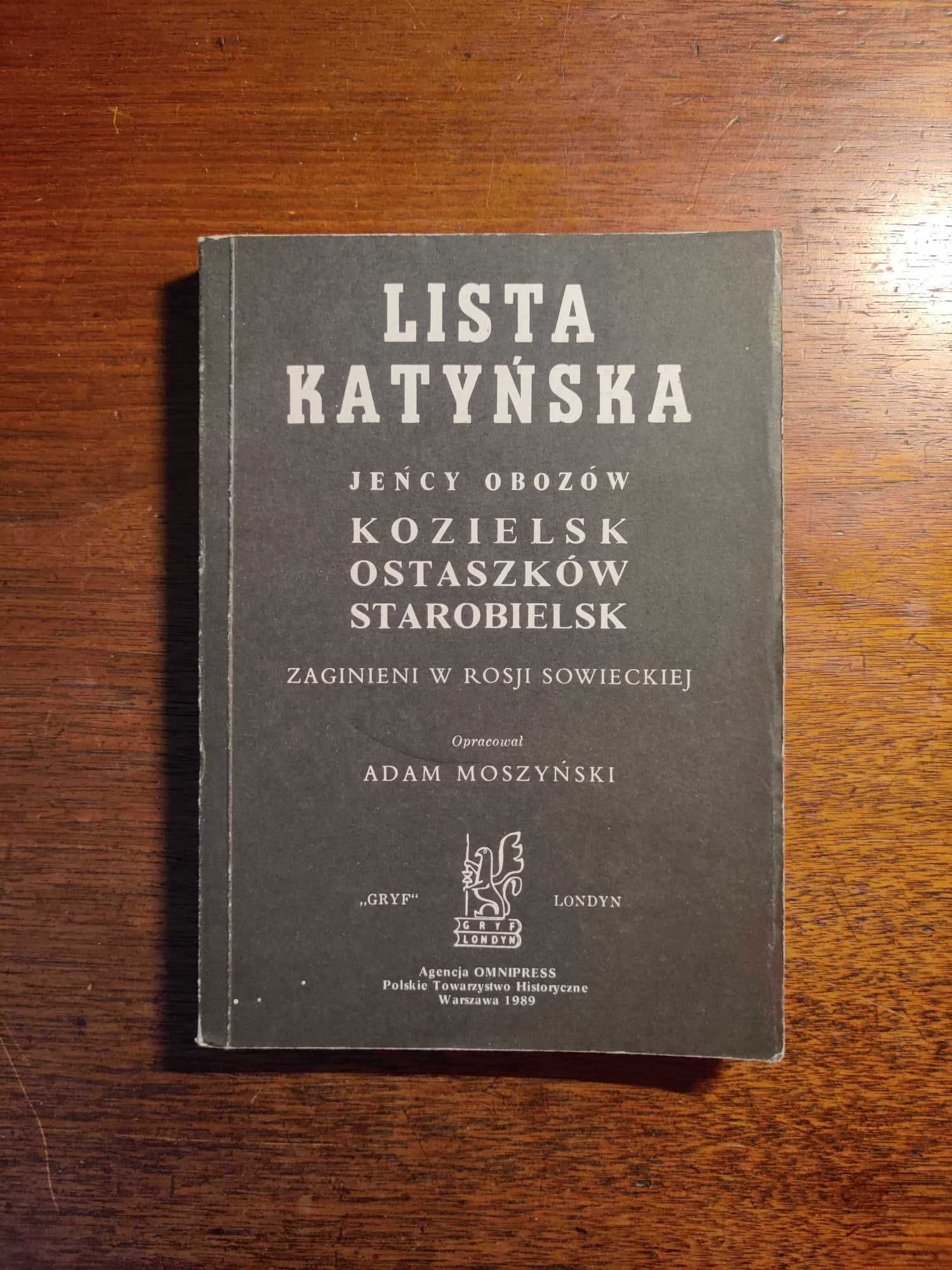 Lista katyńska. Jeńcy obozów Kozielsk, Ostaszków. Adam Moszyński