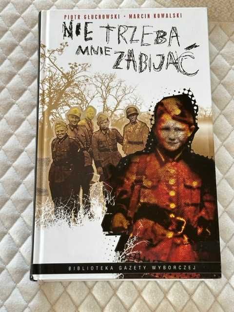 Nie trzeba mnie zabijać  Głuchowski Kowalski i DVD Wszystko by żyć