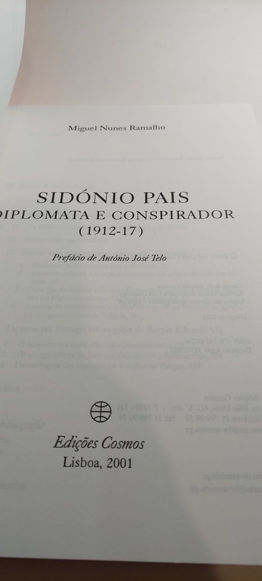 Sidónio Pais, Diplomata e Conspirador - Miguel Nunes Ramalho
