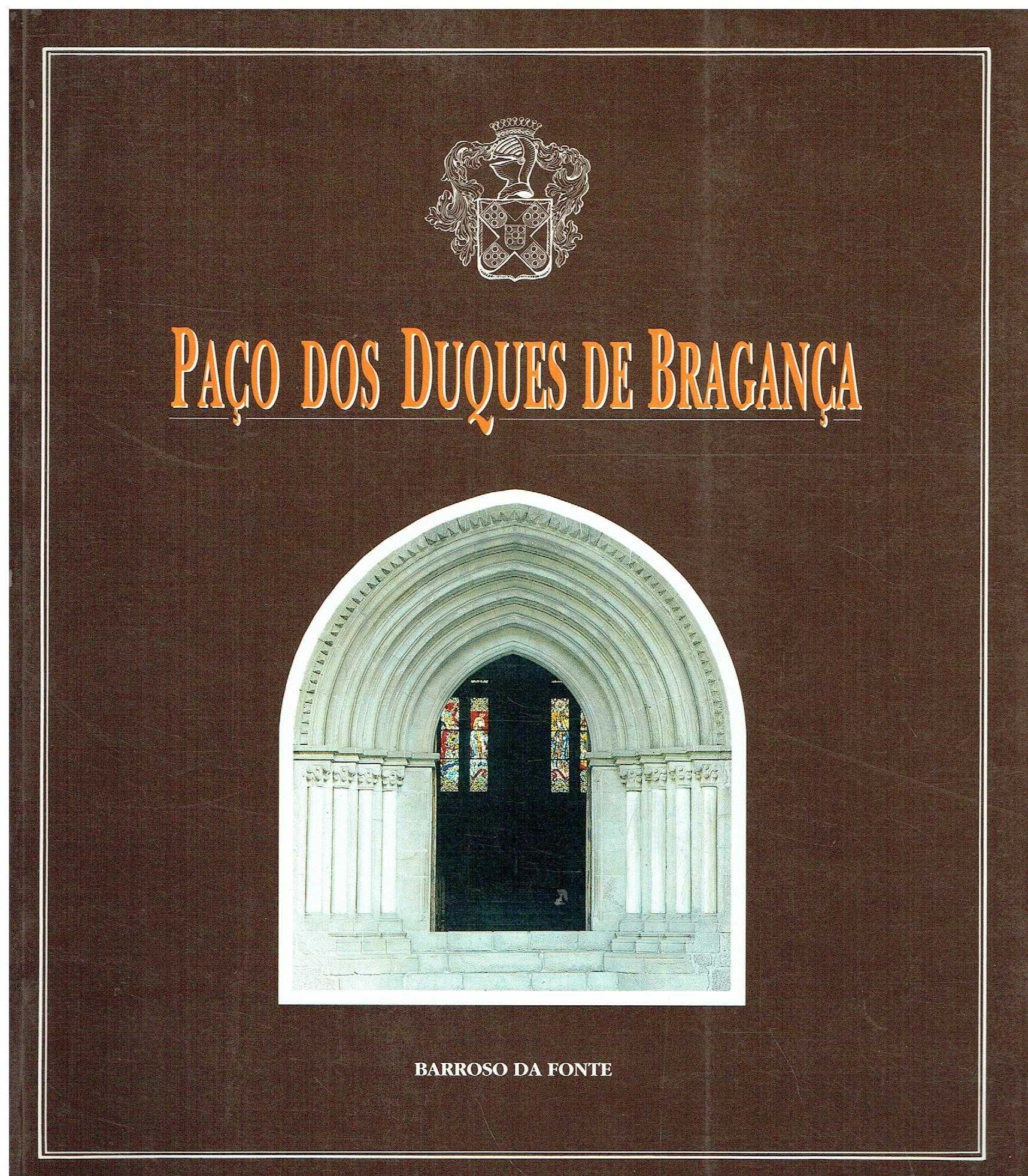 5772

Paço dos Duques de Bragança  
por Barroso da Fonte