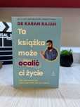 Ta książka może ocalić ci życie Dr Karan Rajan