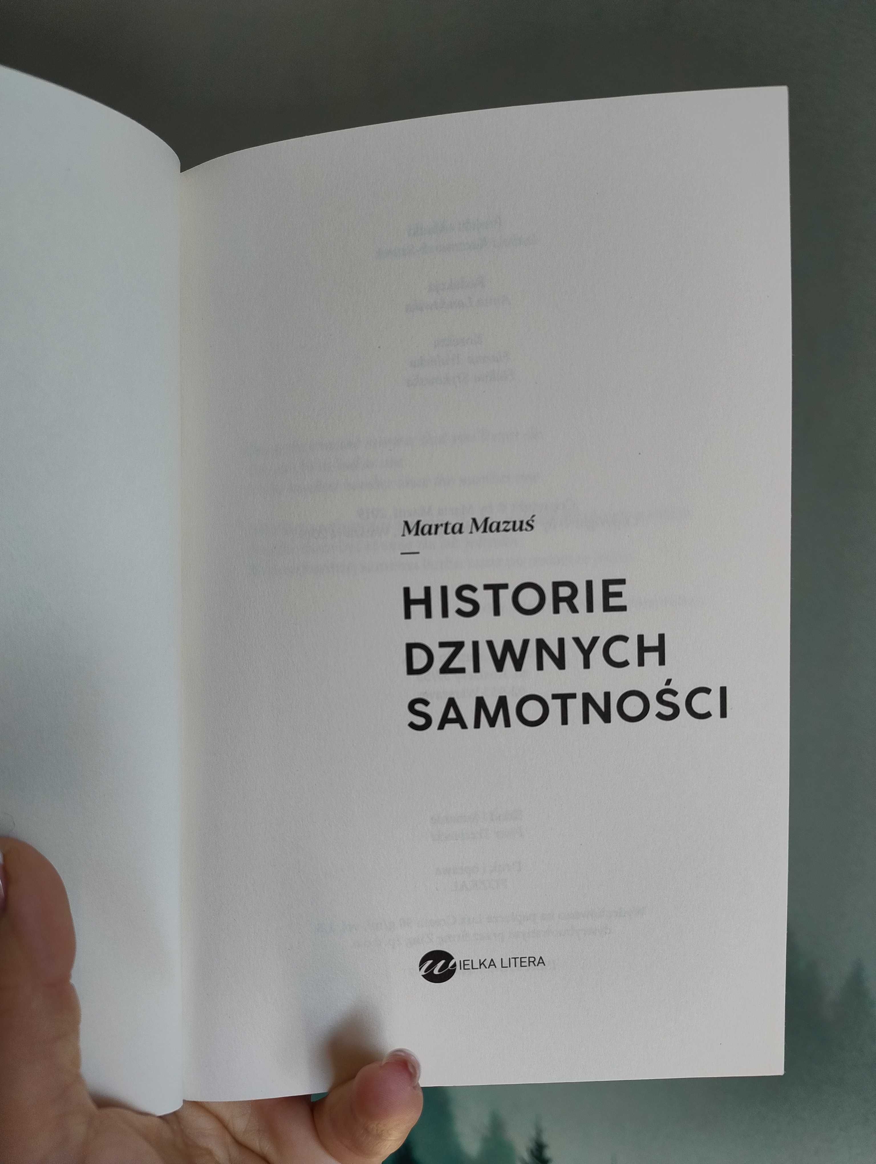 Historie dziwnych samotności - Marta Mazuś
